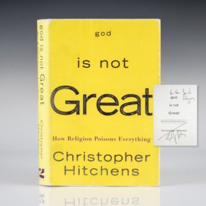 God Is Not Great: How Religion Poisons Everything.