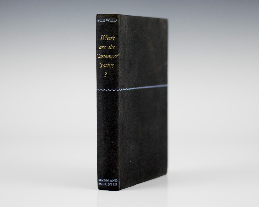 Where Are the Customers’ Yachts: or A Good Hard Look at Wall Street.
