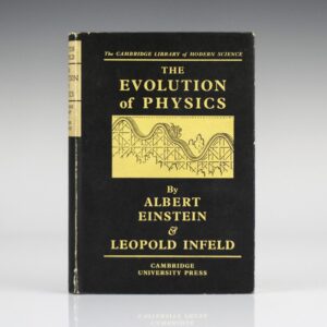 The Evolution of Physics: The Growth of Ideas from Early Concepts to Relativity and Quanta.