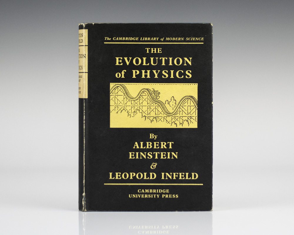 The Evolution of Physics: The Growth of Ideas from Early Concepts to Relativity and Quanta.