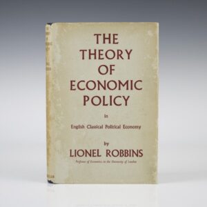 The Theory of Economic Policy in English Political Economy.