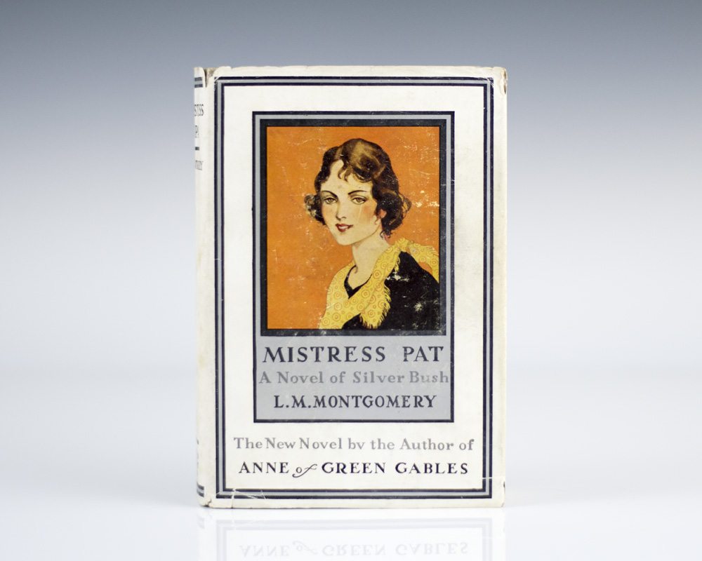 Mistress Pat: A Novel of Silver Bush.