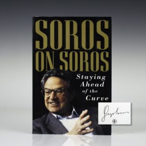 Soros On Soros: Staying Ahead of the Curve.