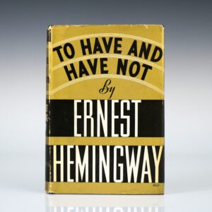 To Have and Have Not.