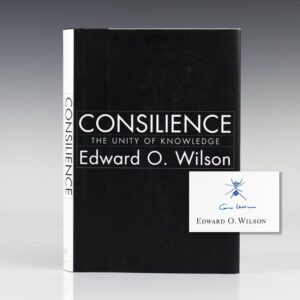 Consilience: The Unity of Knowledge.