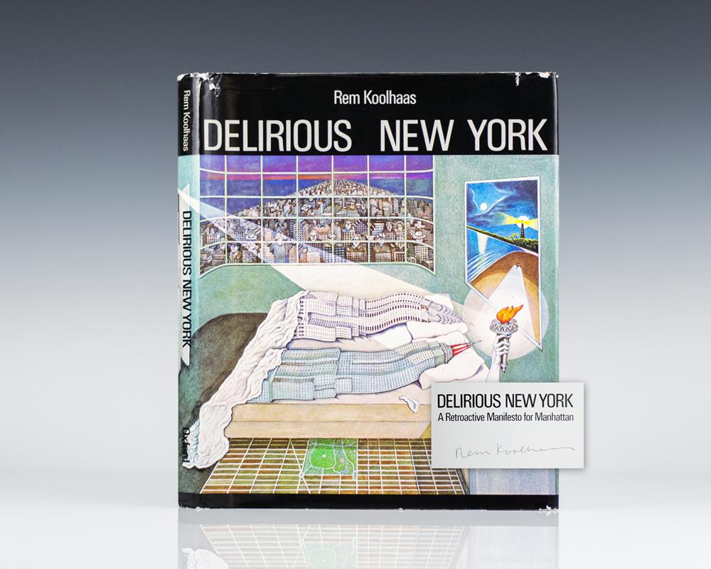 Delirious New York: A Retroactive Manifesto for Manhattan.