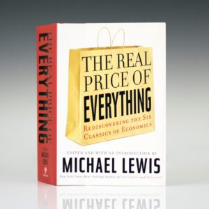 The Real Price of Everything: Rediscovering the Six Classics of Economics.