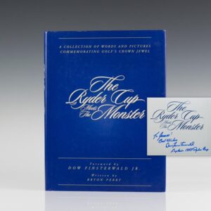 The Ryder Cup Meets the Monster: a Collection of Words and Pictures Commemorating Golf's Crown Jewel.