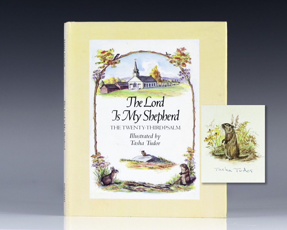 The Lord Is My Shepherd: The Twenty-Third Psalm.