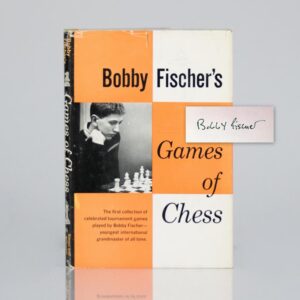Bobby Fischer's Games of Chess.