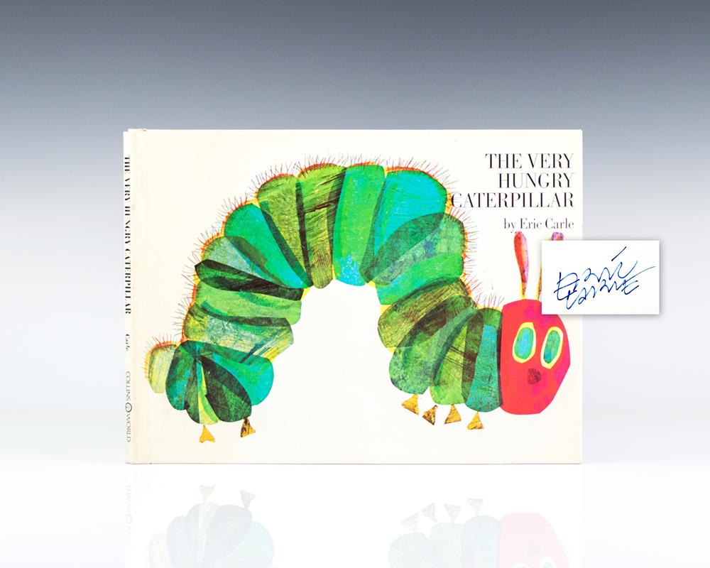 The Very Hungry Caterpillar.