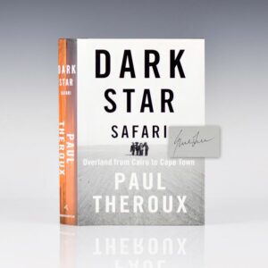 Dark Star Safari: Overland From Cairo to Capetown.