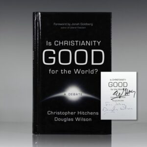 Is Christianity Good For the World?: A Debate.