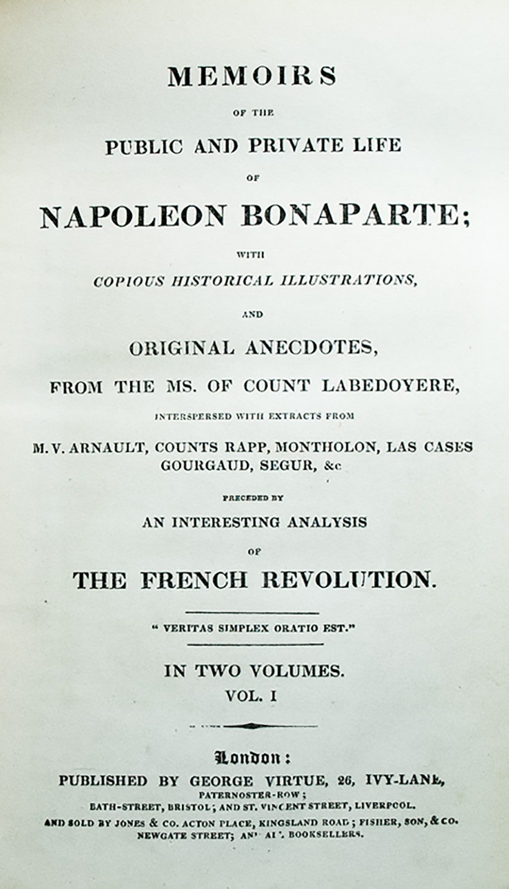 Memoirs of the Public and Private Life of Napoleon Bonaparte.