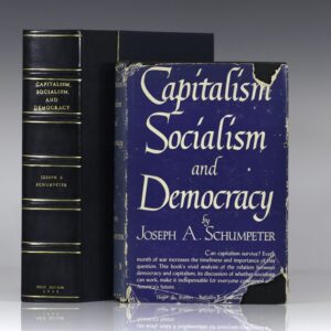 Capitalism Socialism and Democracy.