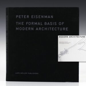 The Formal Basis of Modern Architecture: Dissertation 1963.