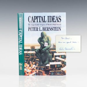 Capital Ideas: The Improbable Origins of Modern Wall Street.