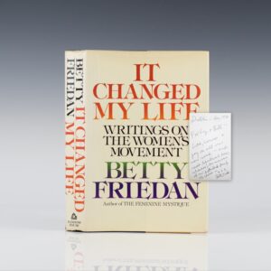 It Changed My Life: Writings On The Women's Movement.