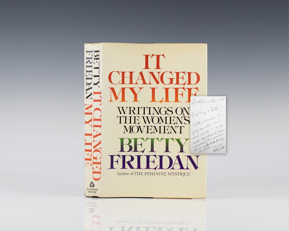 It Changed My Life: Writings On The Women's Movement.