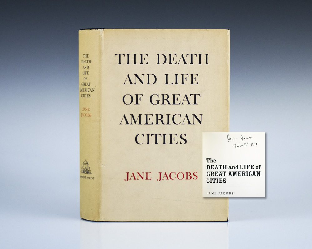 The Death And Life of Great American Cities.