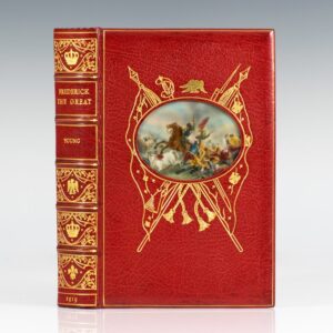 The Life of Frederick the Great. [Cosway].