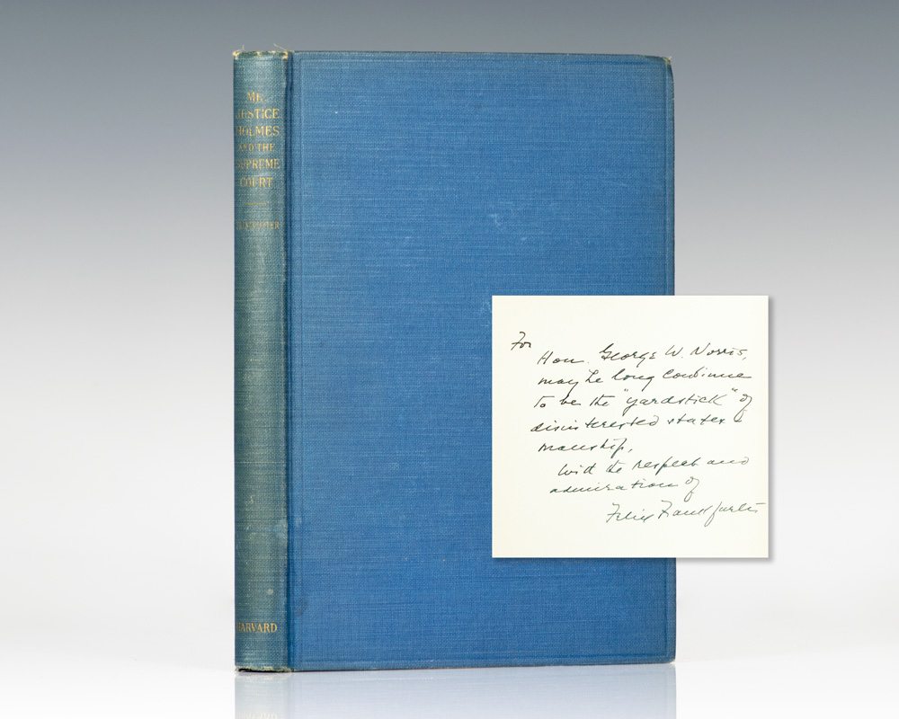 Mr. Justice Holmes and the Supreme Court.