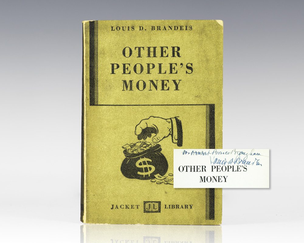 Other's People Money and How To Use It.