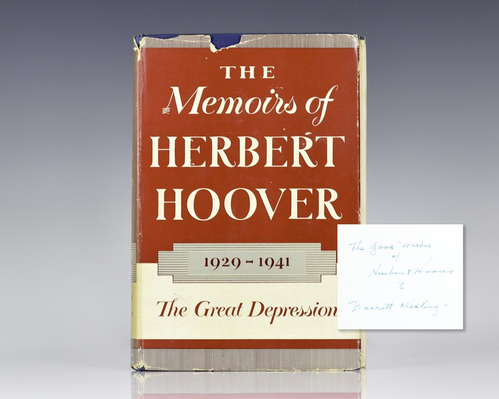 The Memoirs of Herbert Hoover: 1929-1941 The Great Depression.