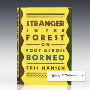 Stranger In The Forest: On Foot Across Borneo.