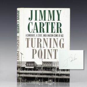 Turning Point: A Candidate, a State, and a Nation Come of Age.