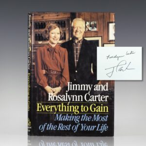 Everything to Gain: Making the Most of the Rest of Your Life.