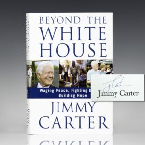 Beyond the White House. Waging Peace, Fighting Disease, Building Hope.