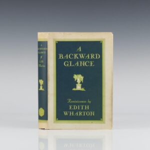 A Backward Glance: Reminiscences by Edith Wharton.