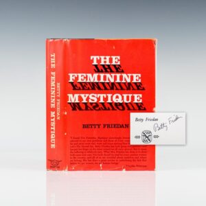 The Feminine Mystique.
