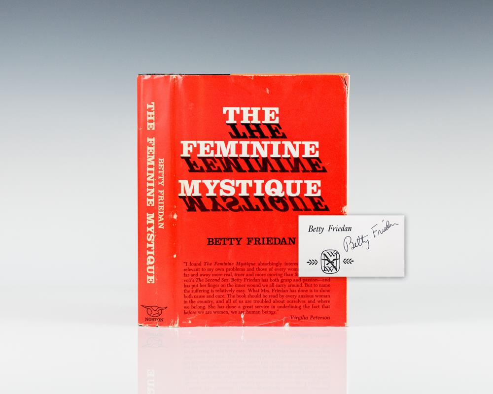 The Feminine Mystique.