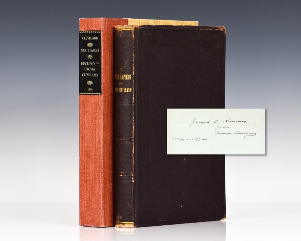 The Public Papers of Grover Cleveland, Twenty-Second President of the United States.