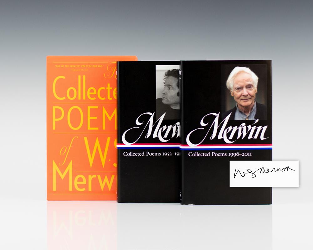 W.S. Merwin: Collected Poems 1952-1993 & Collected Poems 1996-2011.
