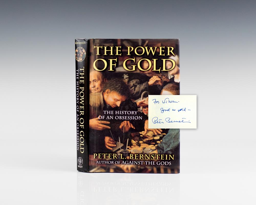The Power of Gold: The History of an Obsession.