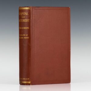 Capital and Interest: A Critical History of Economical Theory.