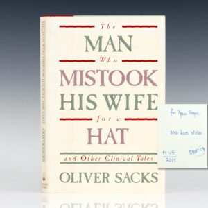 The Man Who Mistook His Wife for a Hat and Other Clinical Tales.