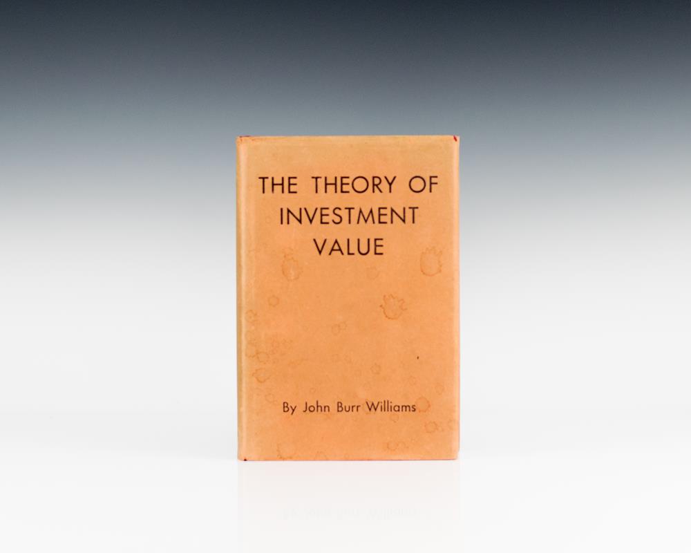 The Theory of Investment Value.