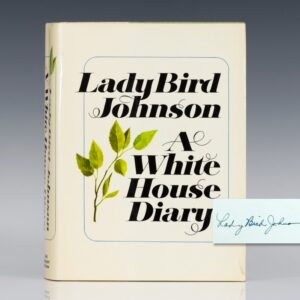 Lady Bird Johnson: A White House Diary.