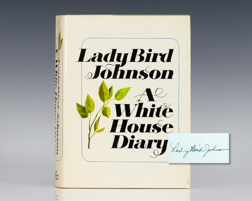 Lady Bird Johnson: A White House Diary.