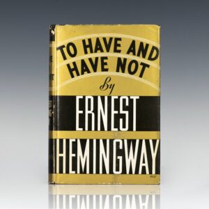 To Have and Have Not.