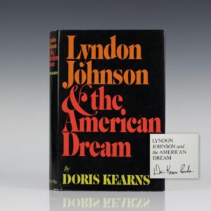 Lyndon Johnson and the American Dream.
