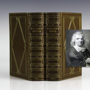 The Compleat  Angler and The Lives of Dr. John Donne, Sir Henry Wotton, Mr. Richard Hooker, Mr. George Herbert, and Dr. Robert Sanderson: Extensively Embellished With Engravings on Copper and Wood.