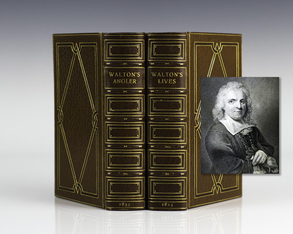 The Compleat  Angler and The Lives of Dr. John Donne, Sir Henry Wotton, Mr. Richard Hooker, Mr. George Herbert, and Dr. Robert Sanderson: Extensively Embellished With Engravings on Copper and Wood.
