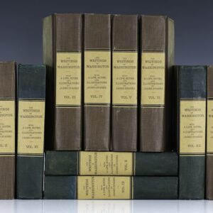 The Writings of George Washington Being His Correspondence, Addresses, Messages, and Other Papers, Official and Private.