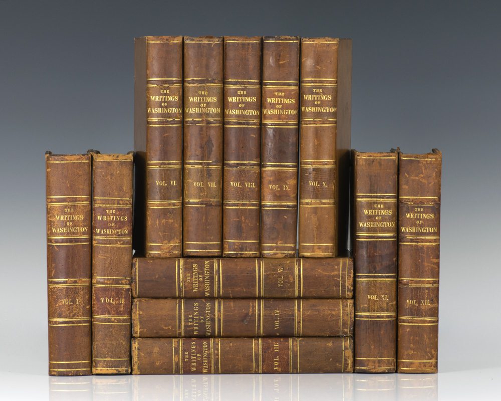 The Writings of George Washington Being His Correspondence, Addresses, Messages, and Other Papers, Official and Private.