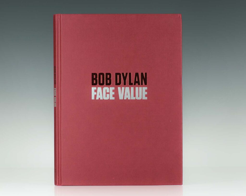 Bob Dylan: Face Value.